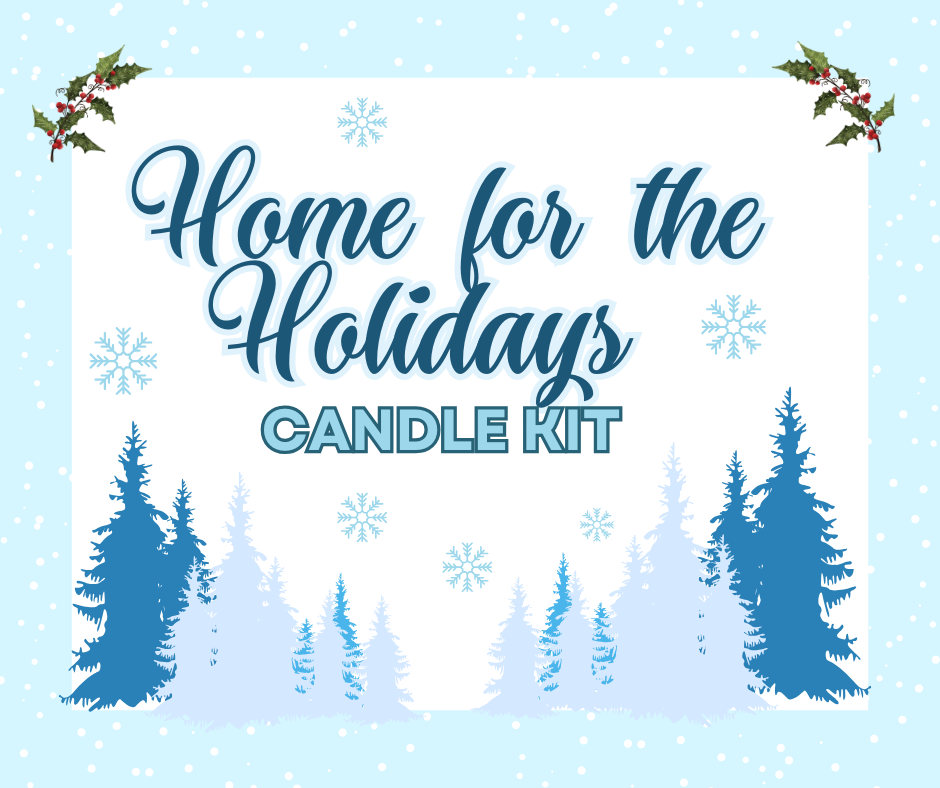 Home For The Holidays Candle Kit